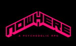 Nowhere - a psychedelic RPG 